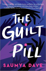 Guilt Pill: A Novel