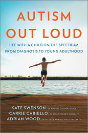 Autism Out Loud: Life with a Child on the Spectrum