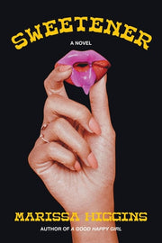 Sweetener A Novel