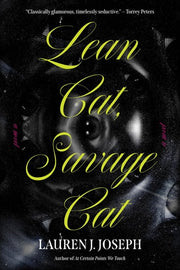 Lean Cat, Savage Cat A Novel