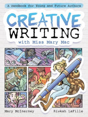 Creative Writing with Miss Mary Mac: A Handbook fo