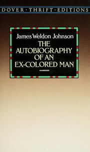 Autobiography of an Ex-Colored Man