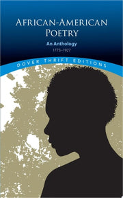 African-American Poetry: An Anthology, 1773-1927