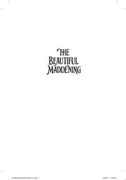 Beautiful Maddening