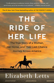 Ride of Her Life The True Story of a Woman Her Hor
