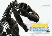 50 State Fossils: A Guidebook for Aspiring Paleont