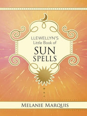 Llewellyns Little Book of Sun Spells