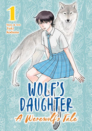 Wolf's Daughter: a Werewolf's Tale Vol. 1
