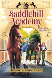 Perfect Revenge Saddlehill Academy