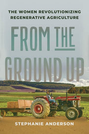From the Ground Up: The Women Revolutionizing Rege