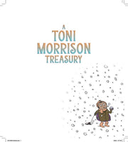 A Toni Morrison Treasury The Big Box; The Ant Or the Grasshopper?; The Lion Or the Mouse?; Poppy Or the Snake?; Peeny Butter Fudge; The Tortoise Or the Hare; Little Cloud and Lady Wind; Please, Louise