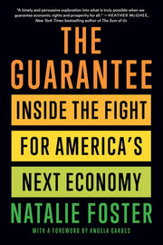 Guarantee: Inside the Fight for America's Next Eco