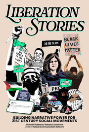 Liberation Stories: Building Narrative Power for 2