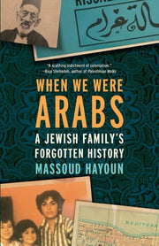 When We Were Arabs