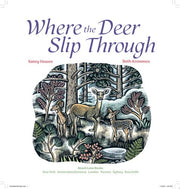Where the Deer Slip Through