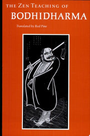 The Zen Teaching of Bodhidharma