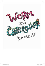 Worm and Caterpillar Are Friends