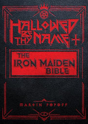 Hallowed Be Thy Name: The Unofficial Iron Maiden B