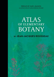 Atlas of Elementary Botany by Jean-Jacques Roussea