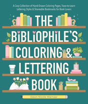 Bibliophiles Coloring and Lettering Book