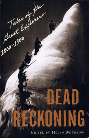 Dead Reckoning: Tales of the Great Explorers, 1800
