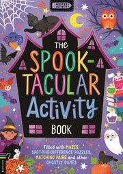 The Spook-Tacular Activity Book Filled with Mazes, Spot-The-Difference Puzzles, Matching Pairs and Other Ghostly Games