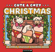 Cute & Cozy: Christmas: A Simple, Snuggly Coloring