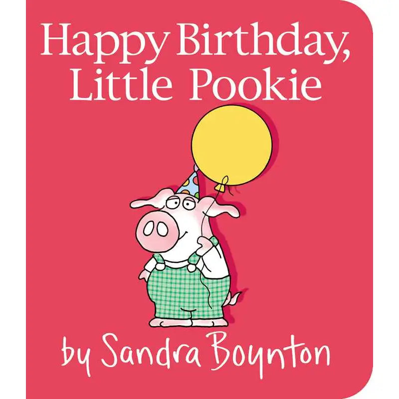 Happy Birthday, Little Pookie By Sandra Boynton | Board Book