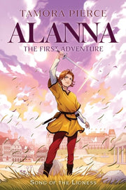 Alanna: The First Adventure Song of the Lioness #1