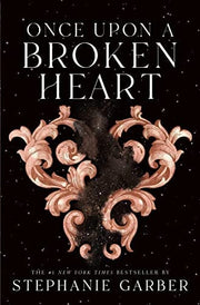 Once Upon a Broken Heart (book 1)