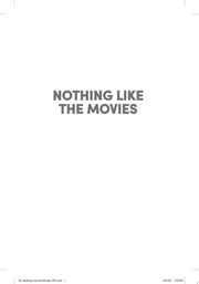Nothing Like the Movies