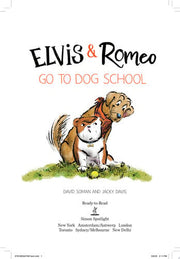 Elvis & Romeo Go to Dog School