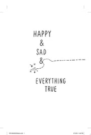 Happy and Sad and Everything True