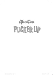Operation Pucker Up