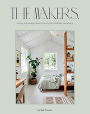 Makers: Inside the homes and studios of inspiring