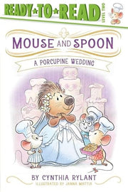 A Porcupine Wedding Ready-to-Read Level 2