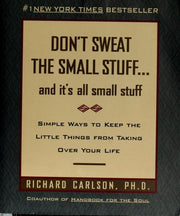 DONT SWEAT THE SMALL STUFF & I
