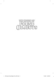 House of Found Objects