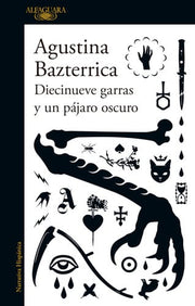 Diecinueve garras y un pájaro oscuro/ Nineteen Cla
