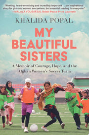 My Beautiful Sisters: A Memoir of Courage, Hope, a