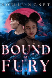 Bound by Fury