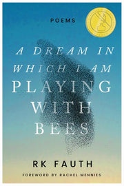 A Dream in Which I Am Playing with Bees Poems