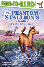 Feather the Foal - Ready-to-Read Level 2