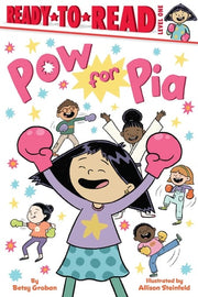Pow for Pia - Ready-to-Read Level 1