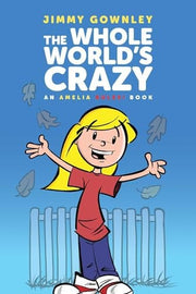The Whole World's Crazy