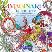 Imaginaria: In the Deep: An Artist’s Coloring Book