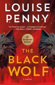 The Black Wolf: A Novel (Chief Inspector Gamache Novel, 20)