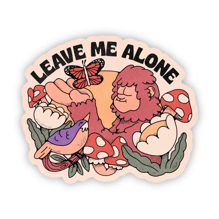 "Leave Me Alone" Bigfoot Nature Sticker by Wild Lark