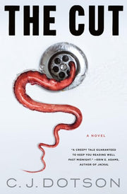 Cut: A Novel