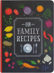 Our Family Recipes : Preserve and Organize All You